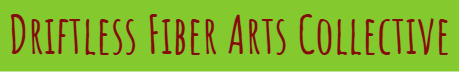 Driftless Fiber Arts Collective